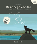 10 ans, ça conte !